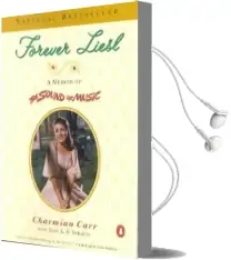 Forever Liesl: A Memoir of the Sound of Music Audiobook download free by Charmian Carr