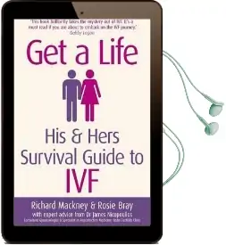 Get a Life: His & Hers Survival Guide to ivf Audiobook download free by Rosie Bray