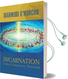 Incarnation: A new Evolutionary Threshold Audiobook download free by Diarmuid O'Murchu
