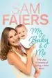 Audiobook My Baby & me author Sam Faiers
