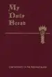Audiobook My Daily Bread: A Summary of the Spiritual Life: Simplified and Arranged for Daily Reading, Reflection and Prayer author Anthony J. Paone
