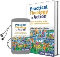 Practical Theology in Action Audiobook download free by Paul H. Ballard