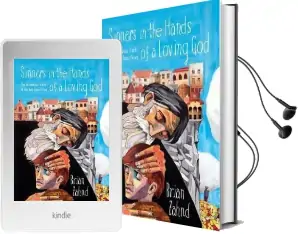 Sinners in the Hands of a Loving God: The Scandalous Truth of the Very Good News Audiobook download free by Brian Zahnd