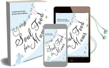Soul Food for Mums: An Ideal Devotional for Baby'S 1st Year Audiobook download free by Lucinda Van Der Hart