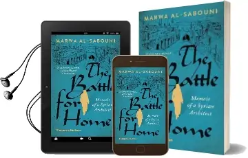 The Battle for Home: Memoir of a Syrian Architect Audiobook download free by Marwa Al Sabouni