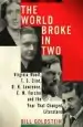 Audiobook The World Broke in two: Virginia Woolf, T.S. Eliot, d. h. Lawrence, e. m. Forster and the Year That Changed Literature author Bill Goldstein