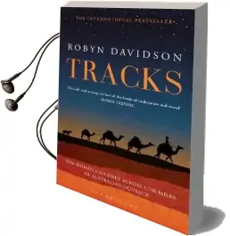 Tracks Audiobook download free by Robyn Davidson