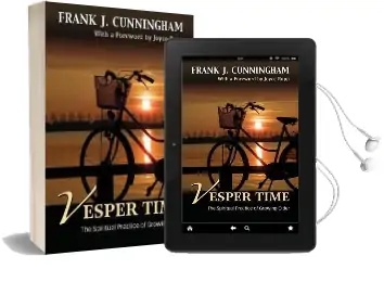 Vesper Time: The Spiritual Practice of Growing Older Audiobook download free by Frank Cunningham