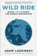 Audiobook Wild Ride: Inside Uber'S Quest for World Domination author Adam Lashinsky