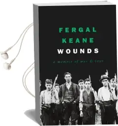 Wounds: A Memoir of war and Love Audiobook download free by Fergal Keane