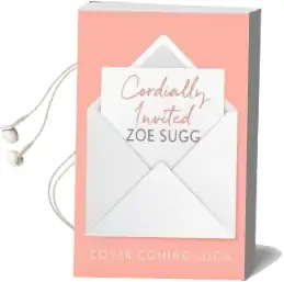 Cordially Invited: A Seasonal Guide to Celebrations and Hosting, Perfect for Festive Planning, Crafting and Baking in the run up to Christmas! Audiobook download free by Zoe Sugg
