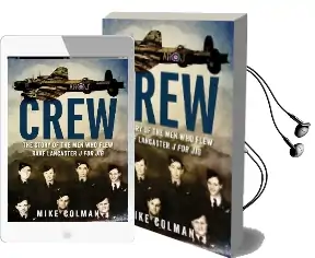 Crew: The Story of the men who Flew Raaf Lancaster j for jig Audiobook download free by Mike Colman