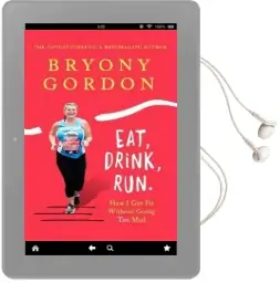 Eat, Drink, Run.: How i got fit Without Going too mad Audiobook download free by Bryony Gordon