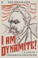 Audiobook I am Dynamite!: A Life of Friedrich Nietzsche author Sue Prideaux