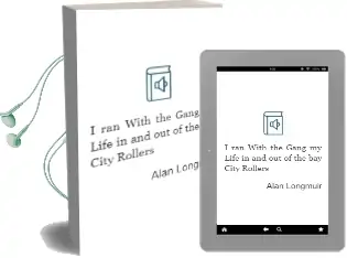 I ran With the Gang: My Life in and out of the bay City Rollers Audiobook download free by Alan Longmuir