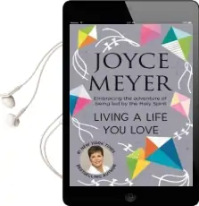 Living a Life you Love: Embracing the Adventure of Being led by the Holy Spirit Audiobook download free by Joyce Meyer