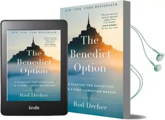 The Benedict Option: A Strategy for Christians in a Post-Christian Nation Audiobook download free by Rod Dreher