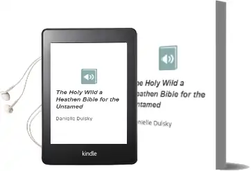 The Holy Wild: A Heathen Bible for the Untamed Audiobook download free by Danielle Dulsky