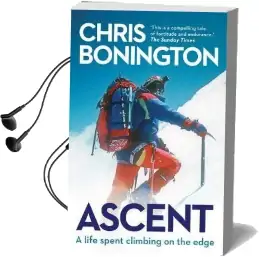 Ascent Audiobook download free by Sir Chris Bonington