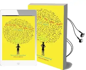Because we are bad: Ocd and a Girl Lost in Thought Audiobook download free by Lily Bailey