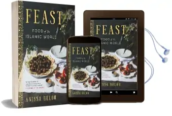 Feast: Food of the Islamic World Audiobook download free by Anissa Helou