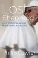 Audiobook Lost Shepherd: How Pope Francis is Misleading his Flock author Philip F. Lawler