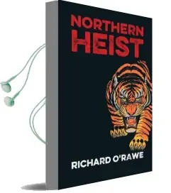 Northern Heist Audiobook download free by Richard O'Rawe