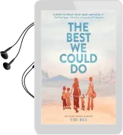The Best we Could do: An Illustrated Memoir Audiobook download free by Thi Bui