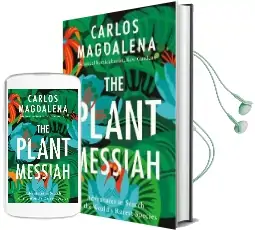 The Plant Messiah: Adventures in Search of the World'S Rarest Species Audiobook download free by Carlos Magdalena