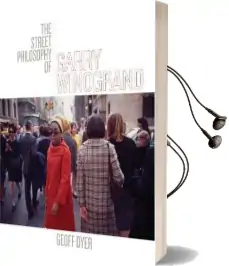 The Street Philosophy of Garry Winogrand Audiobook download free by Geoff Dyer