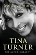 Audiobook Tina Turner: My Love Story (Official Autobiography) author Tina Turner