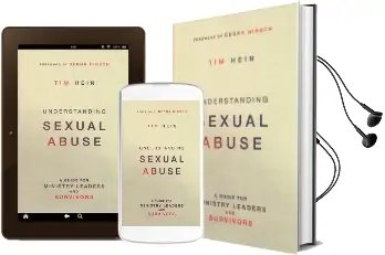 Understanding Sexual Abuse: A Guide for Ministry Leaders and Survivors Audiobook download free by Tim Hein