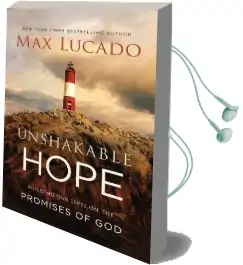 Unshakable Hope: Building our Lives on the Promises of god Audiobook download free by Max Lucado