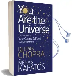 You are the Universe: Discovering Your Cosmic Self and why it Matters Audiobook download free by Deepak Chopra