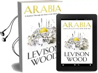 Arabia: A Journey Through the Heart of the Middle East Audiobook download free by Levison Wood