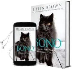 Bono: The Amazing Story of a Rescue cat who Inspired a Community Audiobook download free by Helen Brown