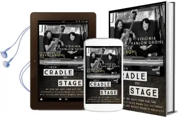 From Cradle to Stage: Stories From the Mothers who Rocked and Raised Rock Stars Audiobook download free by Virginia Hanlon Grohl