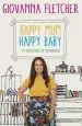 Audiobook Happy Mum, Happy Baby: My Adventures Into Motherhood author Giovanna Fletcher