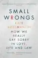 Audiobook Small Wrongs: How we Really say Sorry in Love, Life and law author Kate Rossmanith