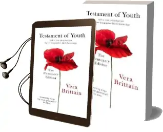Testament of Youth: An Autobiographical Study of the Years 1900-1925 Audiobook download free by Vera Brittain