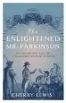 Audiobook The Enlightened mr. Parkinson: The Pioneering Life of a Forgotten English Surgeon author Cherry Lewis
