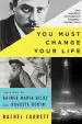 Audiobook You Must Change Your Life: The Story of Rainer Maria Rilke and Auguste Rodin author Rachel Corbett