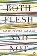 Audiobook Both Flesh and not author David Foster Wallace