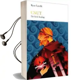 Cnut (Penguin Monarchs): The North sea King Audiobook download free by Ryan Lavelle