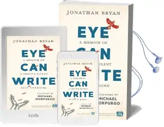 Eye can Write: A Memoir of a Child'S Silent Soul Emerging Audiobook download free by Jonathan Bryan