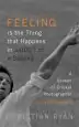 Audiobook Feeling is the Thing That Happens in 1000Th of a Second: A Season of Cricket Photographer Patrick Eagar: Longlisted for the William Hill Sports Book of the Year 2017 author Christian Ryan