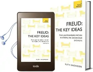Freud: The key Ideas: Psychoanalysis, Dreams, the Unconscious and More Audiobook download free by Ruth Snowden