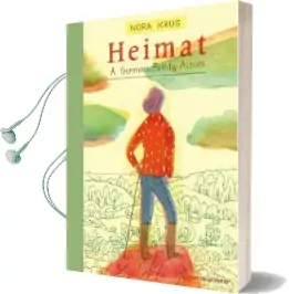 Heimat: A German Family Album Audiobook download free by Nora Krug