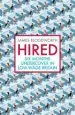 Audiobook Hired: Six Months Undercover in Low-Wage Britain author James Bloodworth