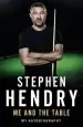 Audiobook Me and the Table - my Autobiography author Stephen Hendry